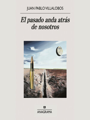 cover image of El pasado anda atrás de nosotros